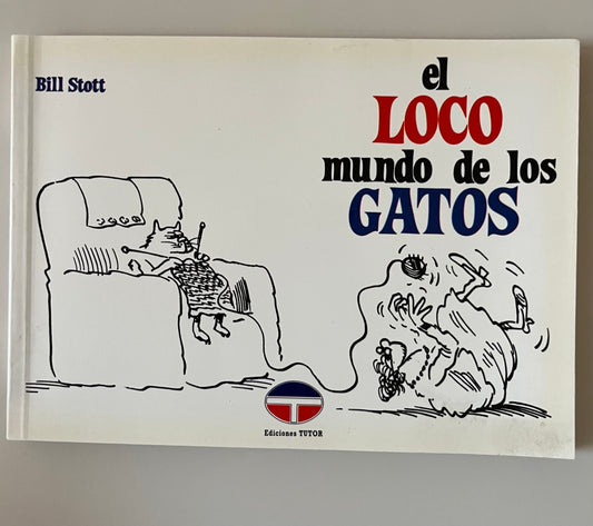 El Loco Mundo de Los Gatos