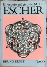 El Espejo Mágico de M. C. Escher