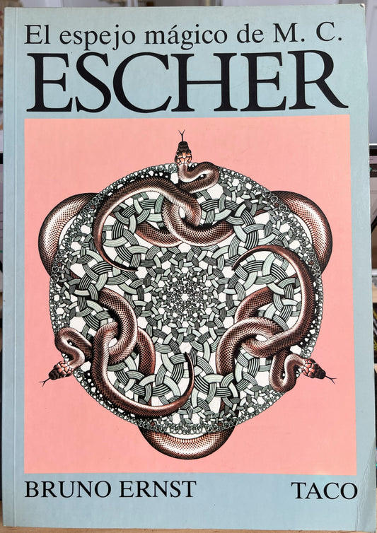 El Espejo Mágico de M. C. Escher