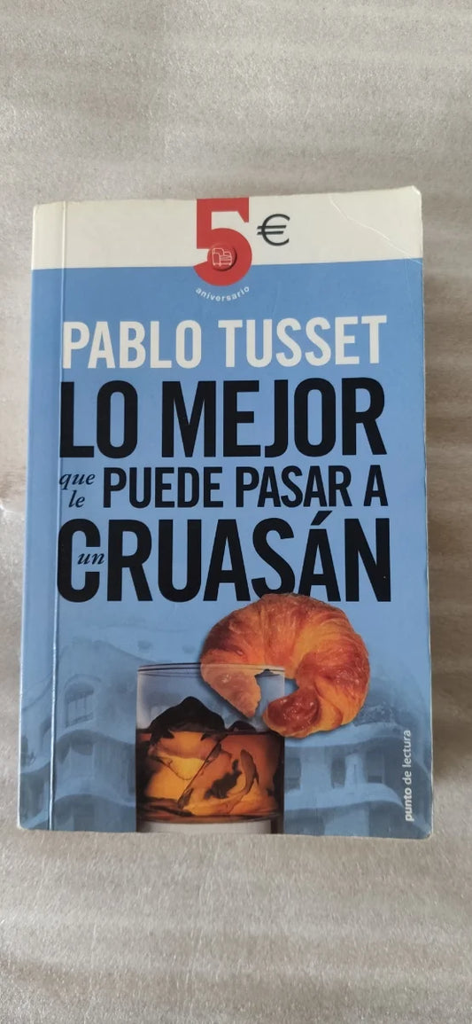 Lo mejor que le puede pasar a un cruasan