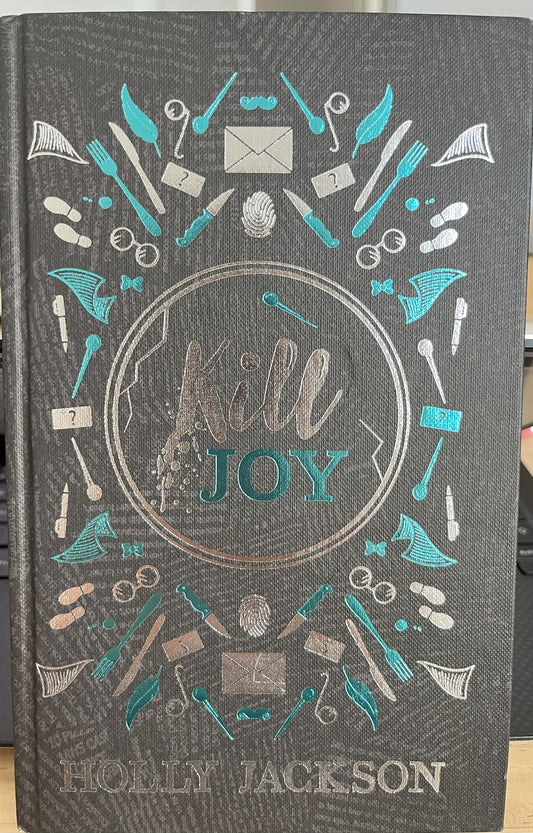 A Good Girl´s Guide To Murder, Kill Joy