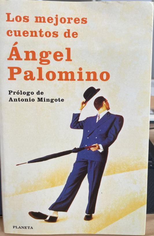 Los mejores cuentos de Ángel Palomino