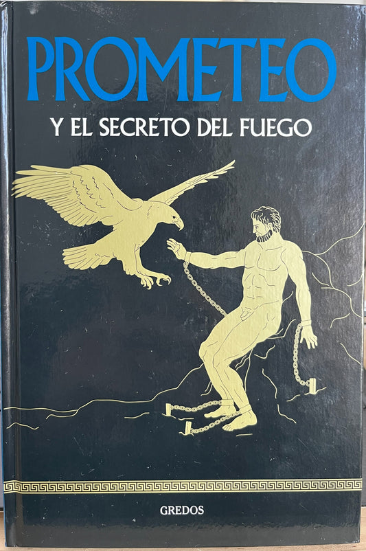 Prometeo y el secreto del fuego