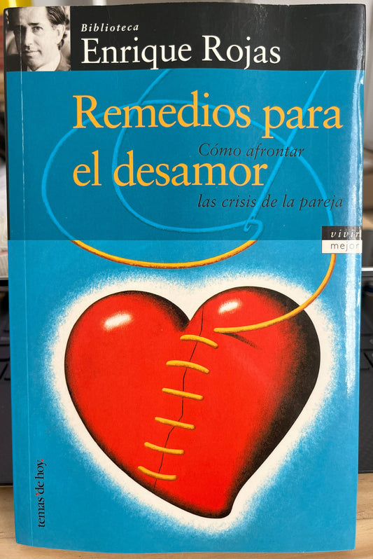 Remedios para el desamor: cómo afrontar las crisis de la pareja