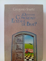 ¿Qué es una comunidad eclesial de base?