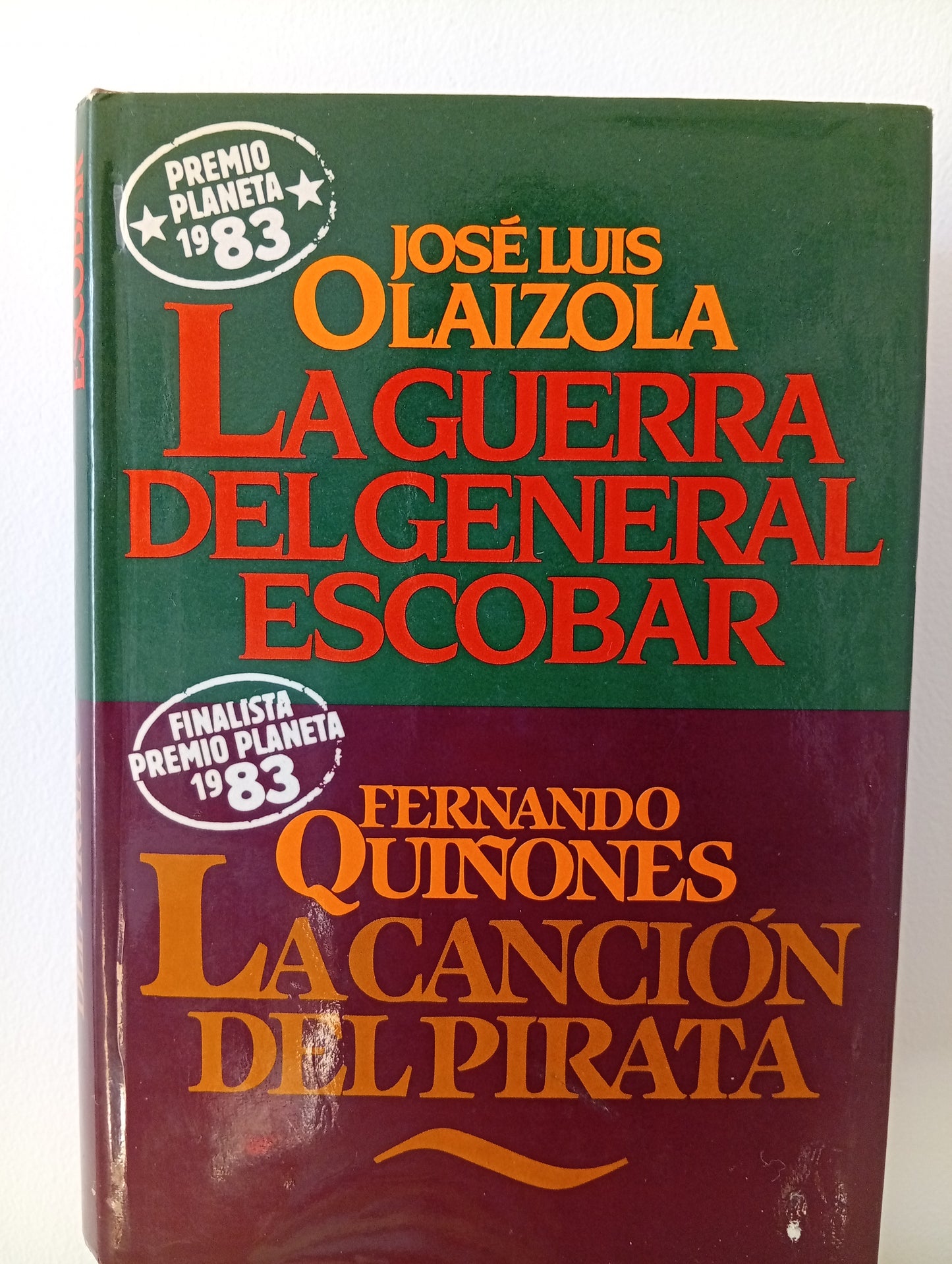 La guerra del general Escobar / La canción del pirata