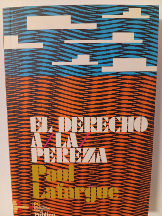 El derecho a la pereza