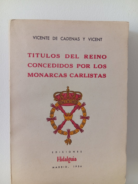 Títulos del reino concedidos por los monarcas carlistas