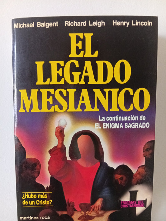 El legado mesiánico