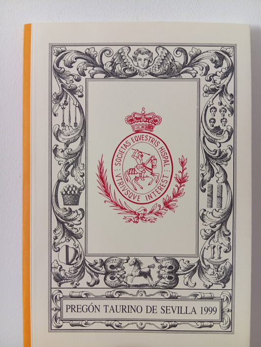 Pregón taurino de Sevilla 1999