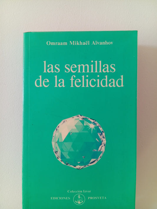 Las semillas de la felicidad