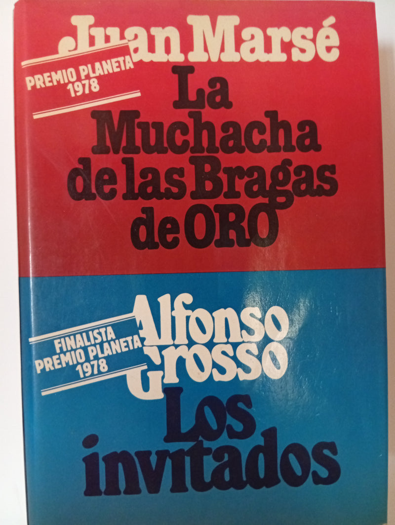 La muchacha de las Bragas de Oro/ Los invitados