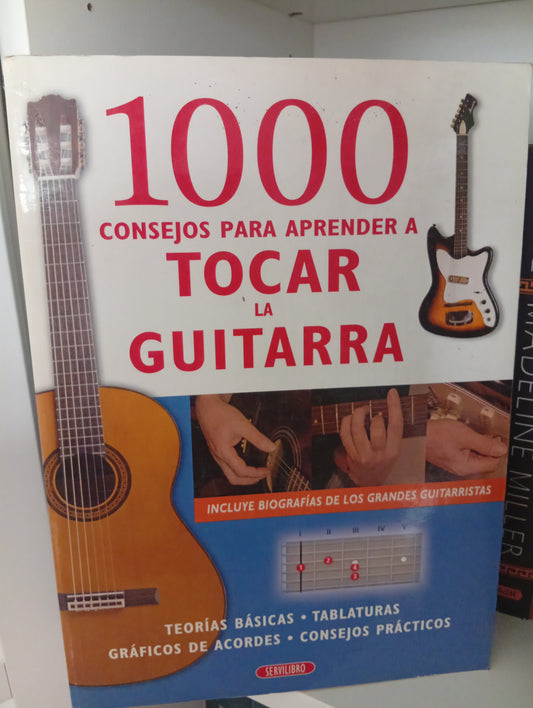 1000 consejos para aprender a tocar la guitarra
