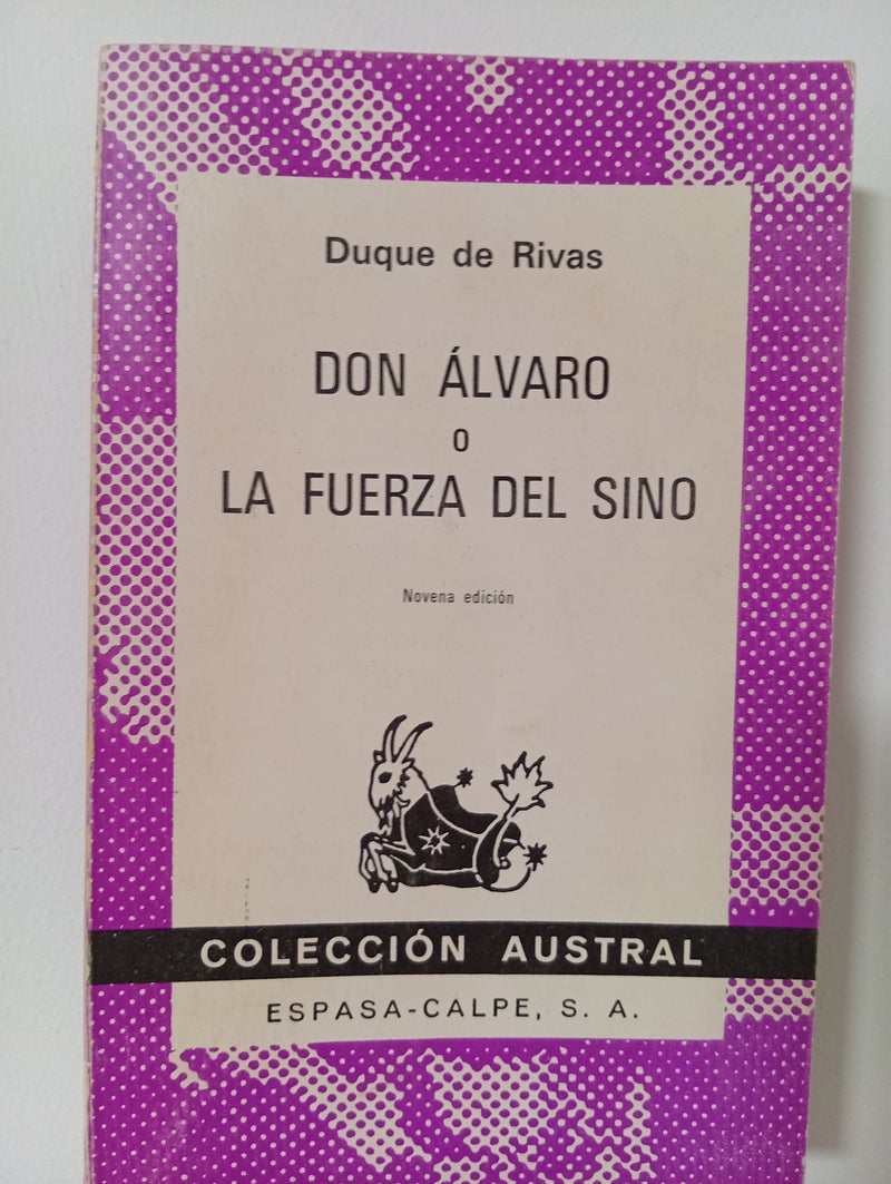 Don Álvaro o la fuerza del sino