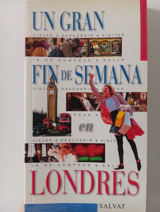 Un gran fin de semana en Londres