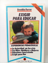 Exigir para educar