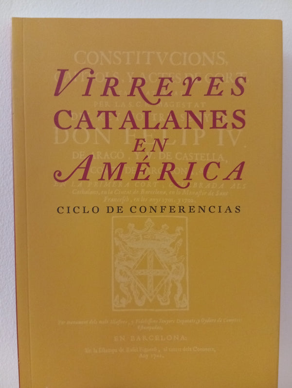 Virreyes Catalanes en América