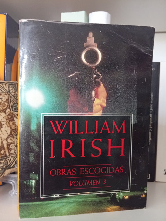 Obras escogidas de William Irish vol.III
