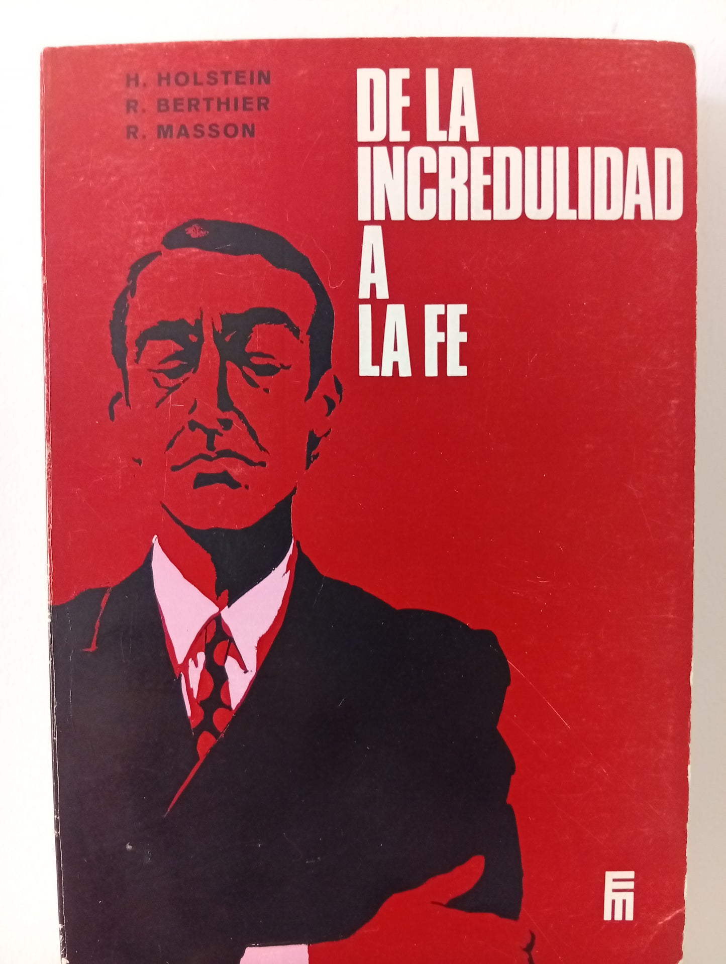 De la incredulidad a la fe