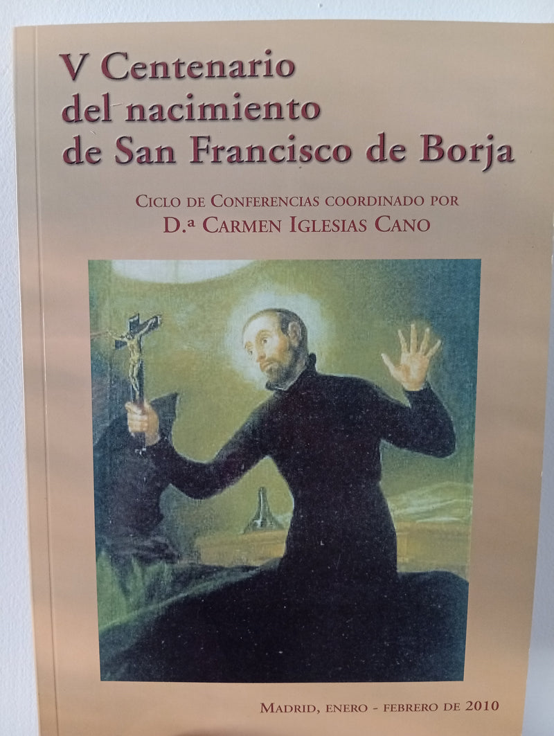 V Centenario del nacimiento de San Francisco de Borja
