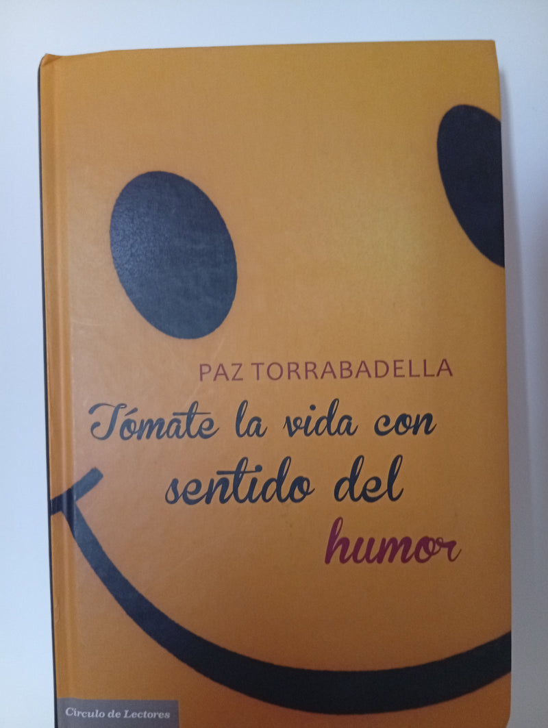 Tómate la vida con sentido del humor