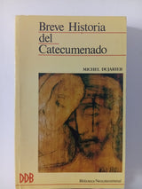 Breve historia del catecumenado