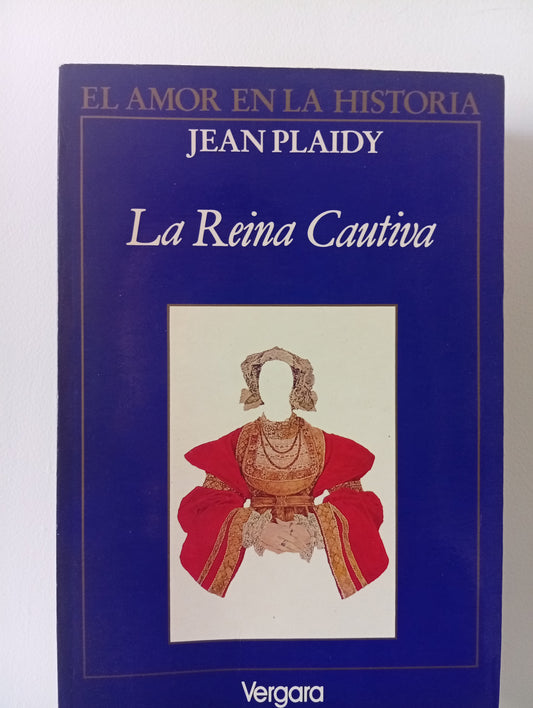 La Reina Cautiva