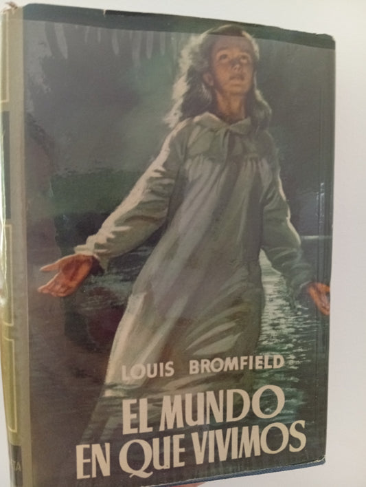 El mundo en que vivimos