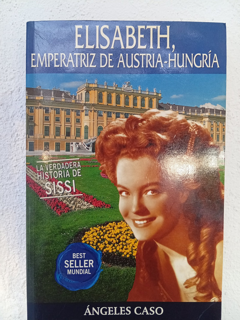 Elisabeth, Emperatriz de Austria-Hungría