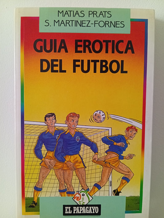 Guía erótica del fútbol