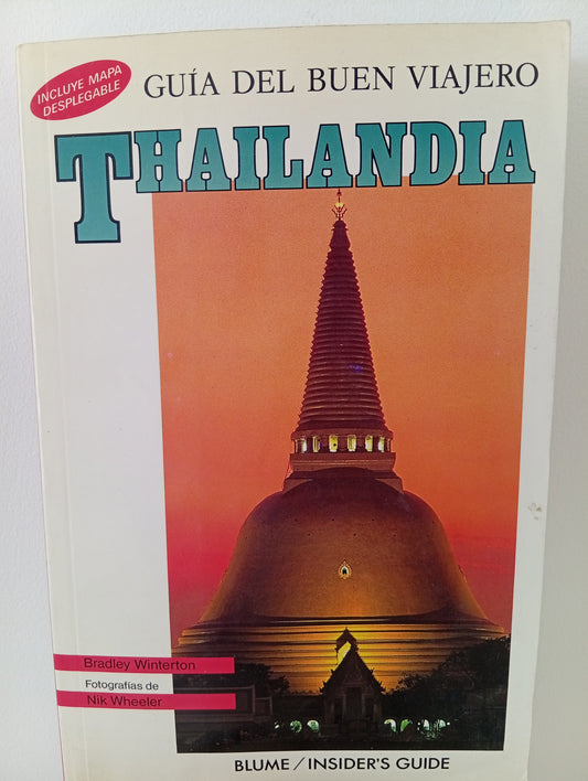 Thailandia,guia del buen viajero