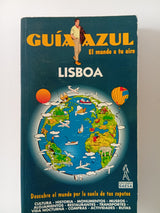 Guía azul, el mundo a tu aire: Lisboa