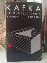 La muralla china: Cuentos, relatos y otros escritos