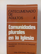 Comunidades plurales en la iglesia (Catecumenado de adultos)