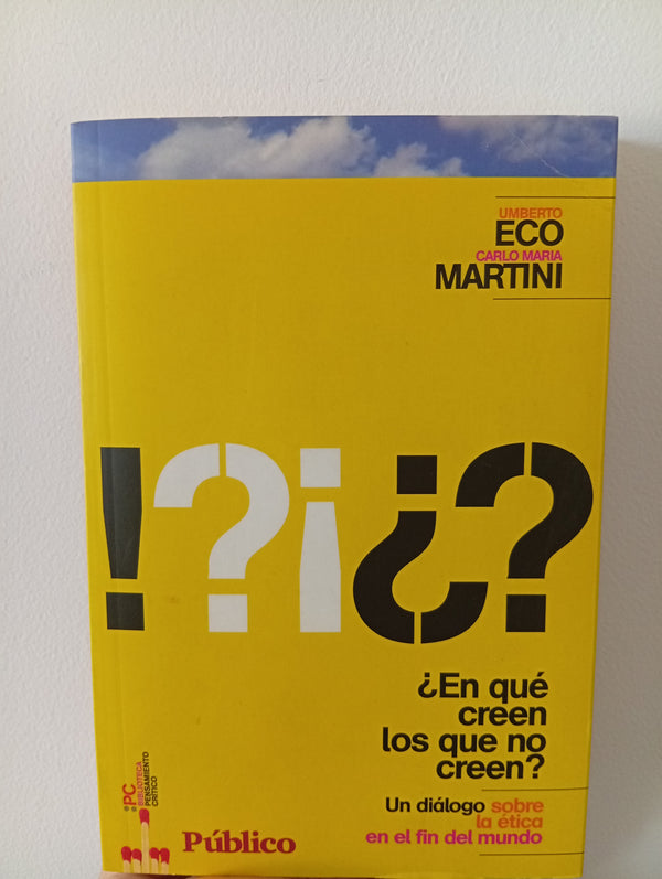 ¿En qué creen los que no creen?