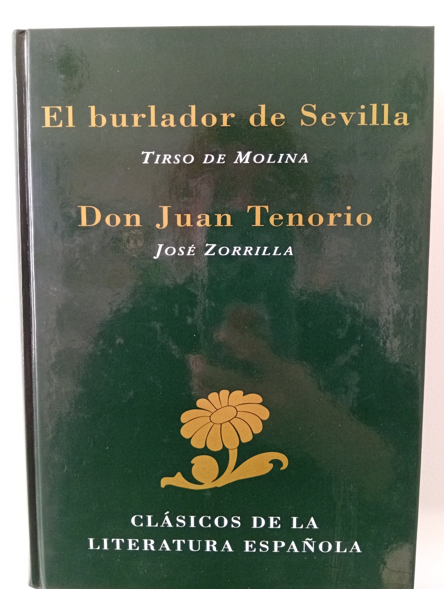 El burlador de Sevilla / Don Juan Tenorio