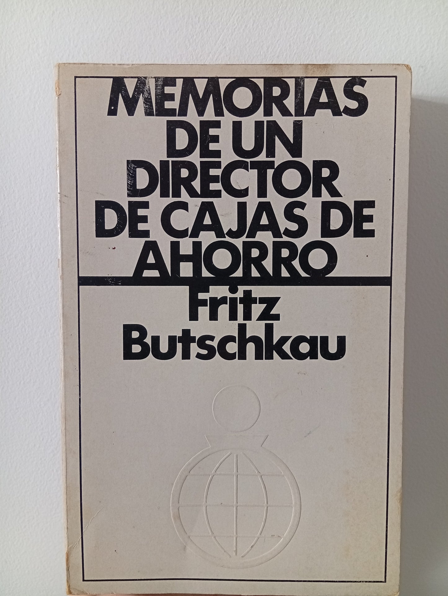 Memorias de un director de cajas de ahorro