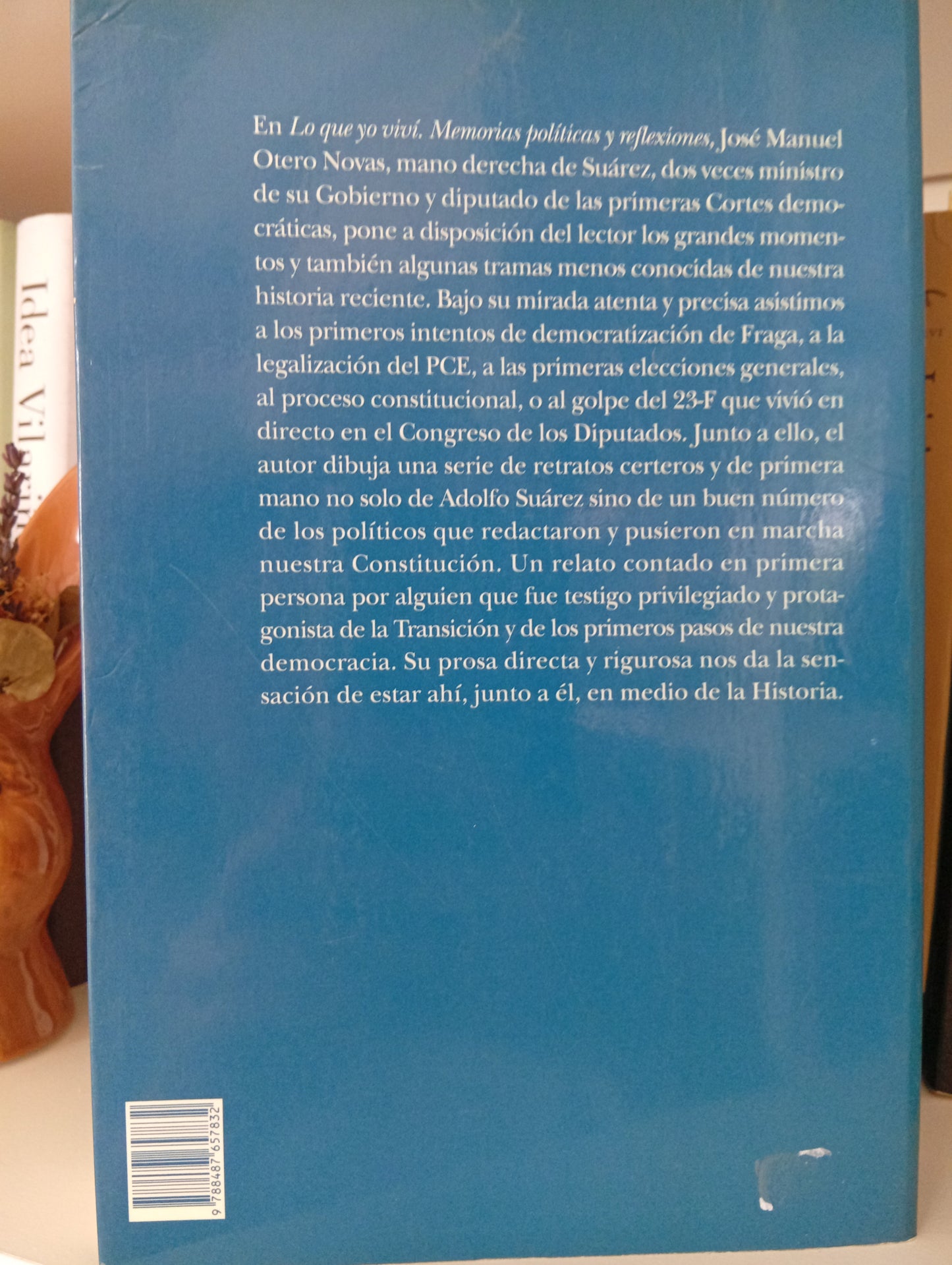 Lo que yo viví: Memorias y reflexiones políticas