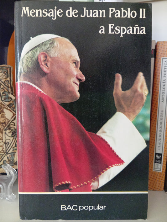 Mensaje de Juan Pablo II a España