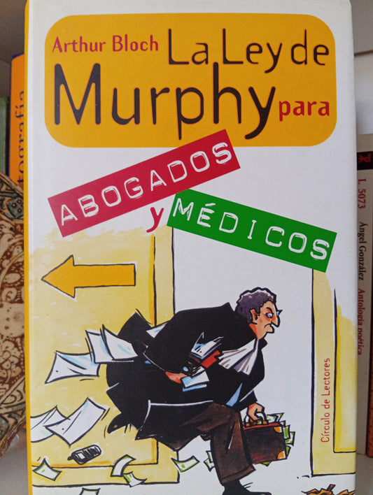 La Ley de Murphy para abogados y médicos