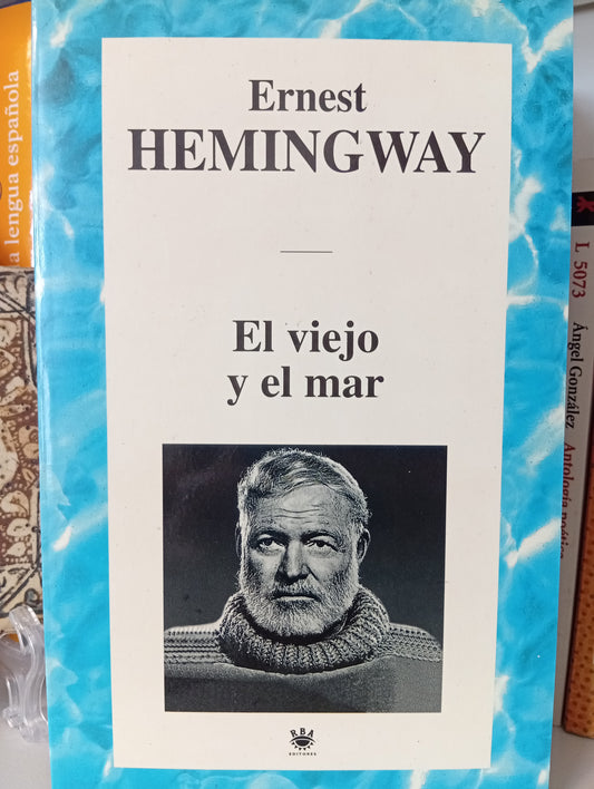 El viejo y el mar-Las nieves del Kilimanjaro