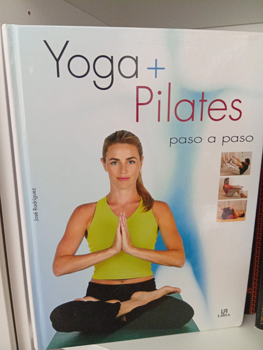 Yoga + Pilates Paso a Paso