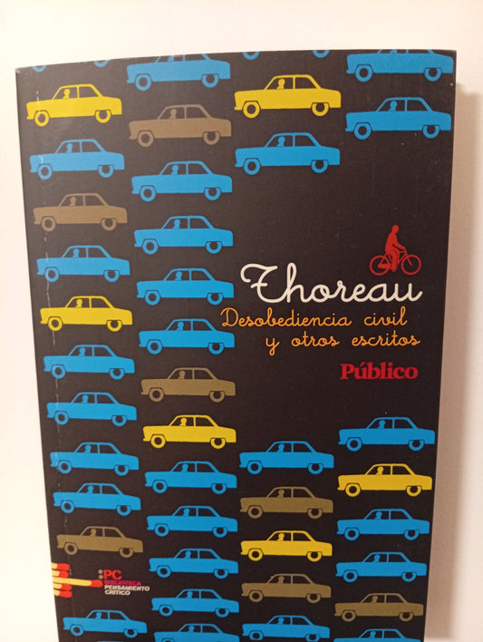 Desobediencia civil y otros escritos