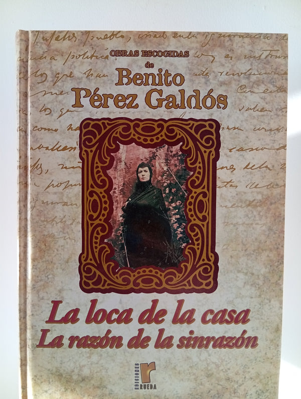 La loca de la casa / La razón de la sinrazón