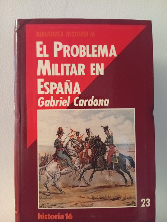 El problema militar en España