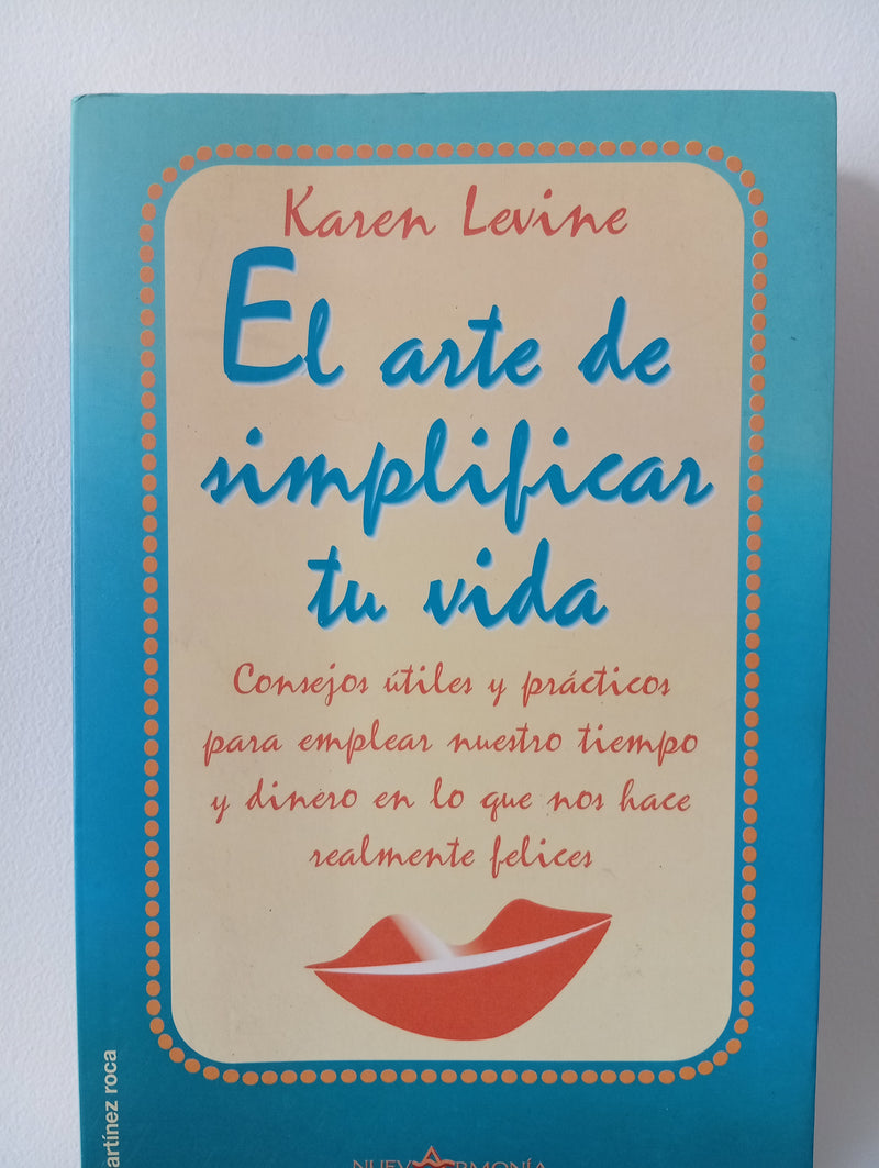 El arte de simplificar tu vida
