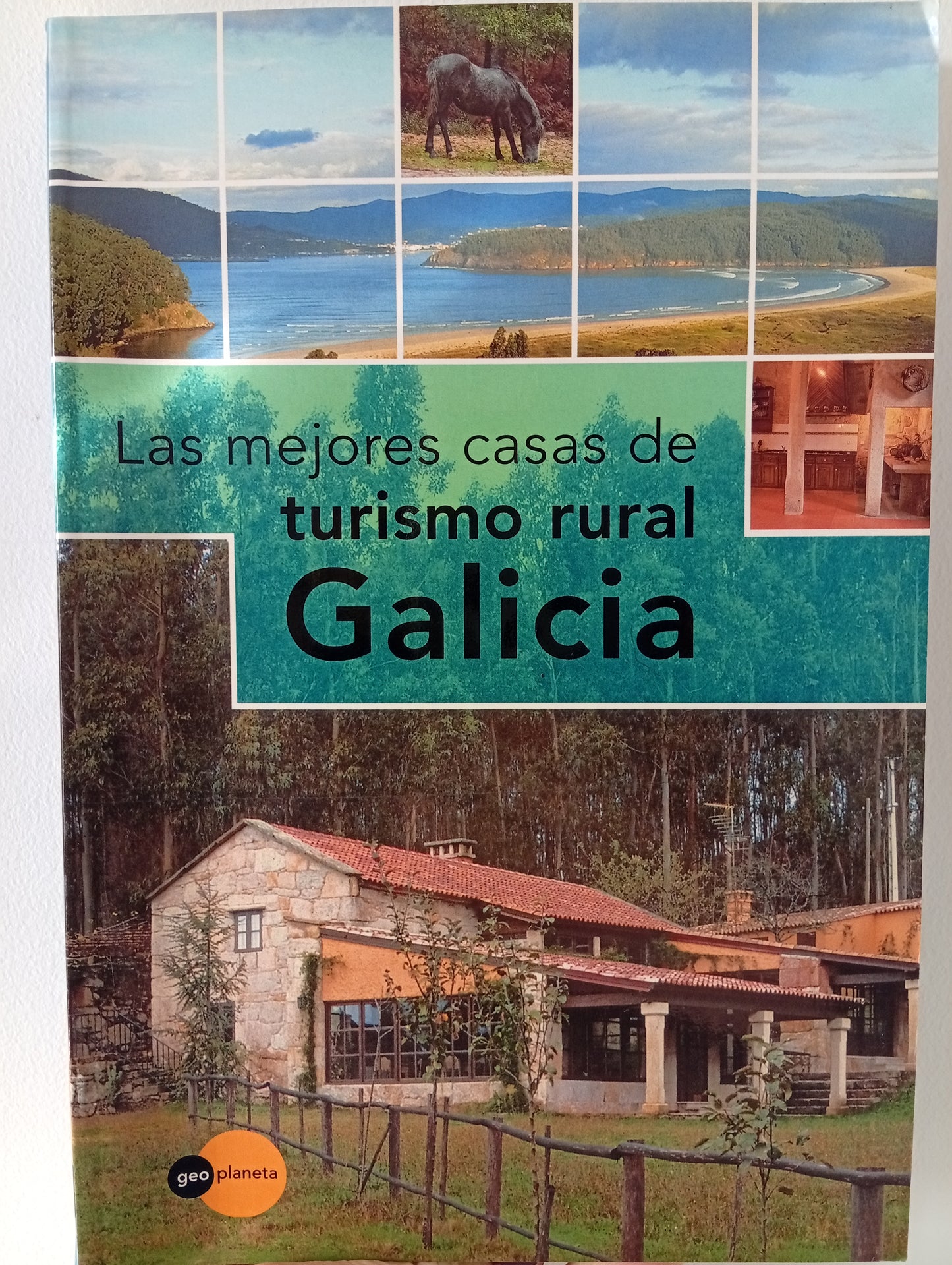 Las mejores casas de turismo rural. Galicia.