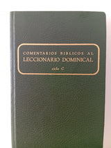 Comentarios bíblicos al leccionario dominical. Ciclo C