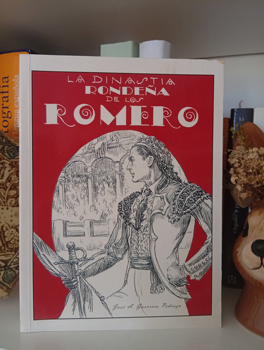 La dinastía rondeña de los Romero