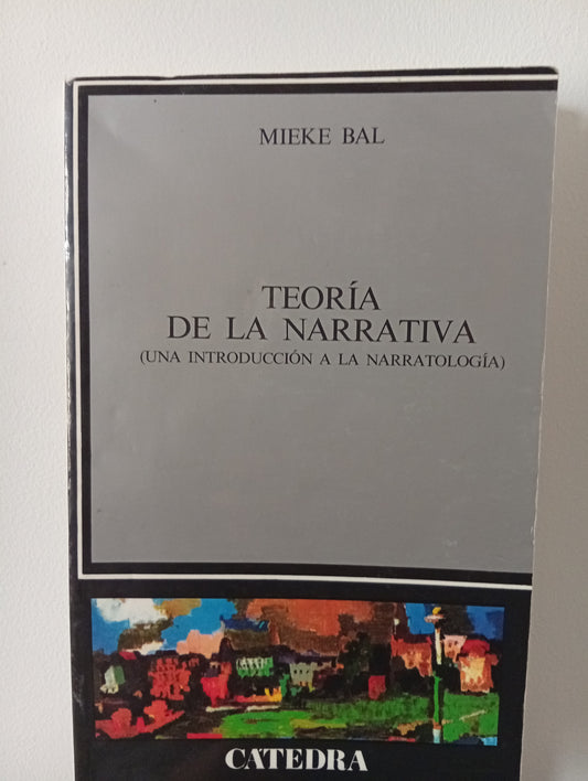 Teoría de la narrativa: Una introducción a la narratología